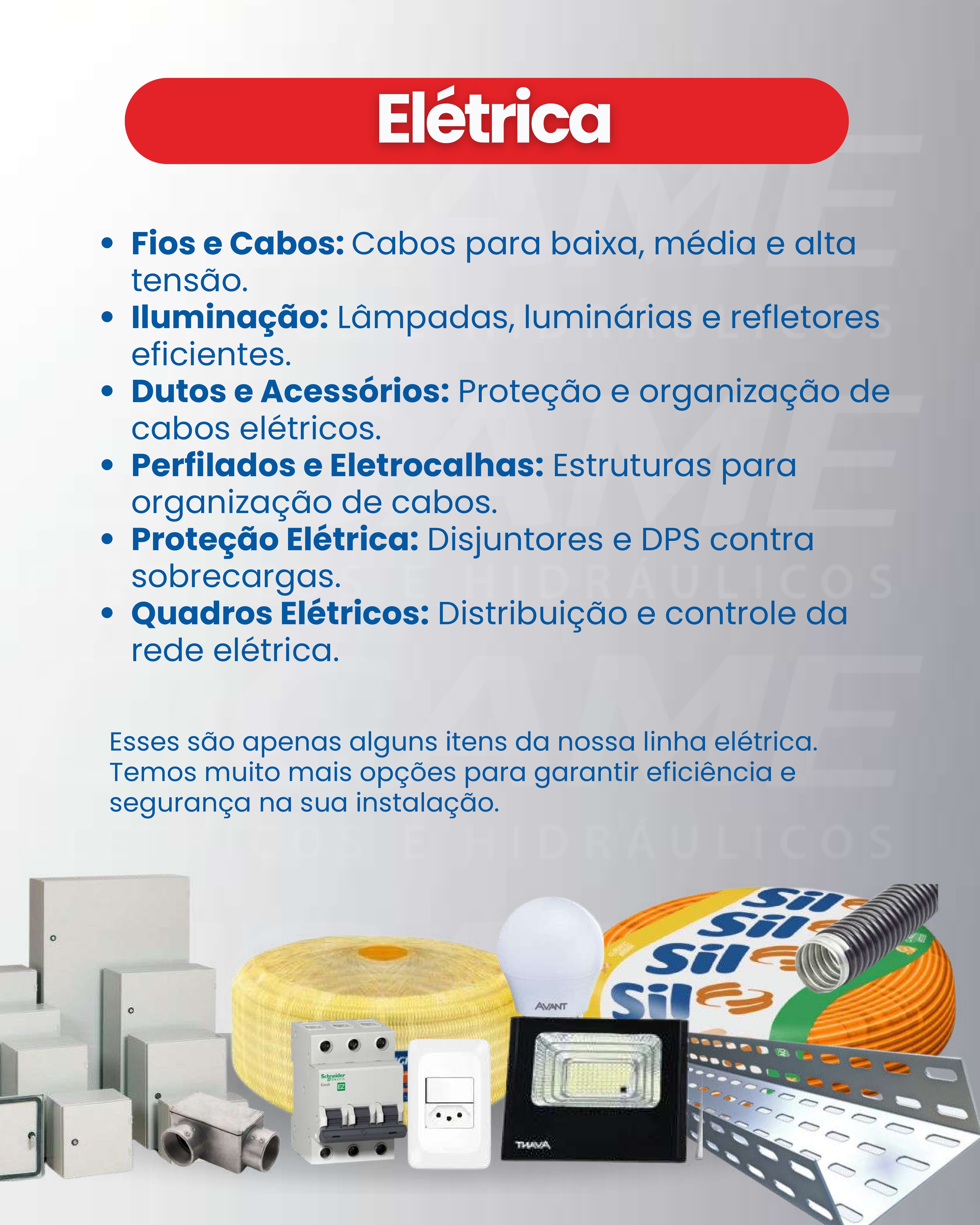 Item Material elétrico e hidráulico.